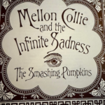 ’Mellon Collie And The Infinite Sadness’ fylder rundt
